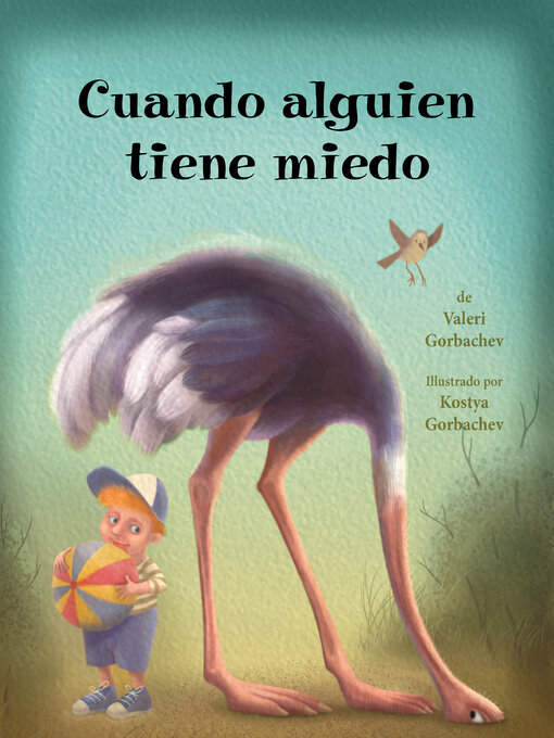 Title details for Cuando alguien tiene miedo by Valeri Gorbachev - Available